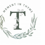 Moment in Thyme
